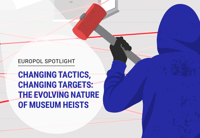 The cover of changing trends in museum theft from EUROPOL showing an illustration of a hooded figure wielding a sledgehammer in front of museum security lasers.